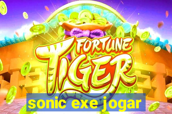 sonic exe jogar